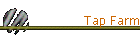 Tap Farm